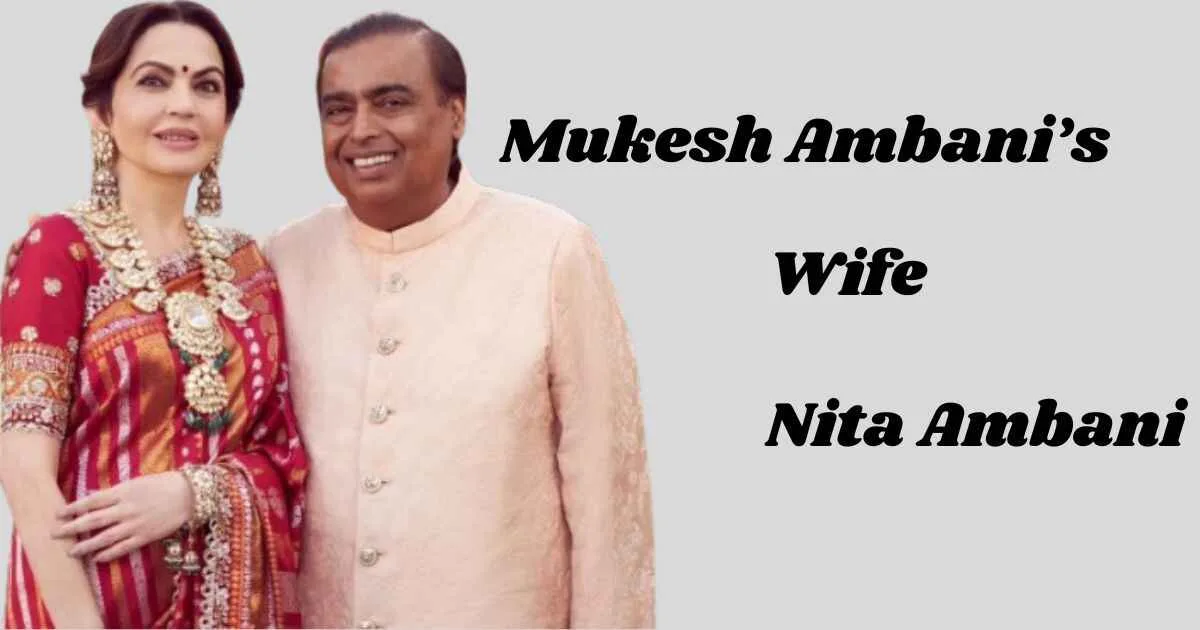 Mukesh Ambani Wife Name