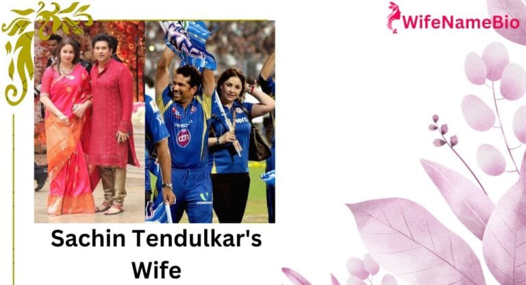 Sachin Tendulkar Wife Name